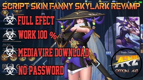 Script skin fanny skylark revamp terbaru 2020!!