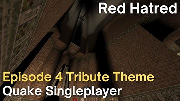 Quake Singleplayer - Retro Jam 4 - Red Hatred (retrojam4_skacky)