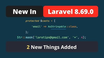 New In Laravel 8.69.0 - 2 new things added