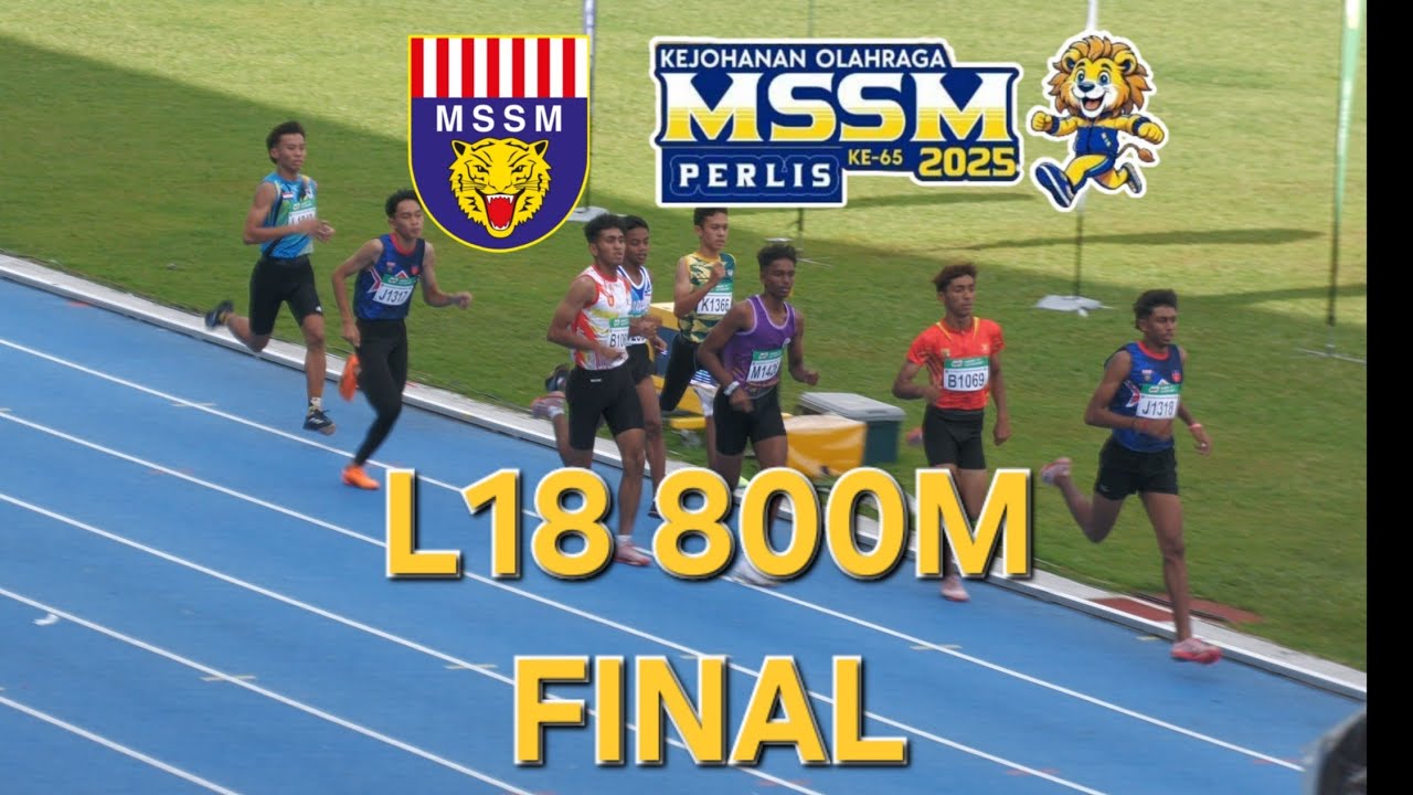 L18 800M Akhir Final Kejohanan Olahraga MSSM 2025 - 19 Aug 2025