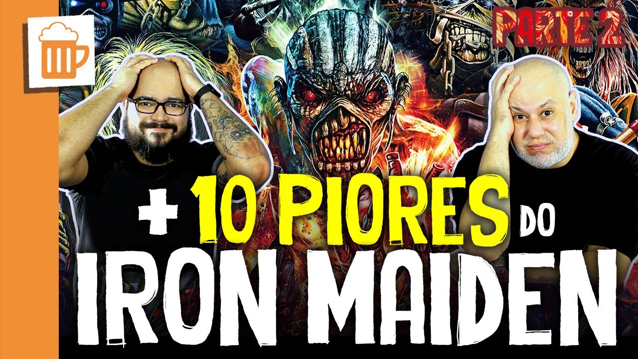 IRON MAIDEN: AS 10 PIORES MÚSICAS DA BANDA (2000 a 2015) | TUPFS 