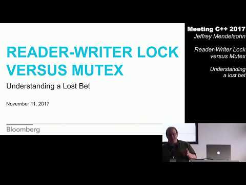 Reader-Writer Lock versus Mutex - Jeffrey Mendelsohn - Meeting C++ 2017