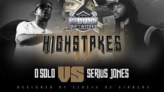 O-Solo vs Serius Jones | UDubb's High Stakes 2 Rap Battle 