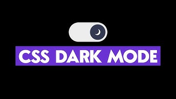 Add a CSS Dark Mode Switch For Your Website