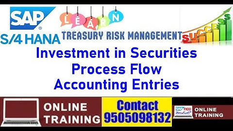 SAP S4HANA Treasury & Risk Management|| Investment in Securities
