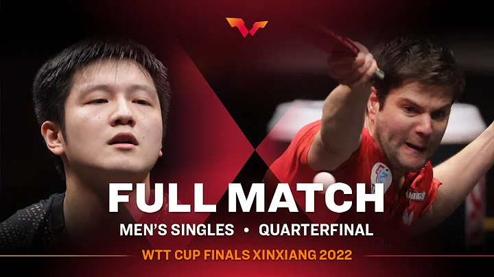 FULL MATCH | FAN Zhendong vs Dimitrij OVTCHAROV | MS QF | WTT Cup Finals Xinxiang 2022
