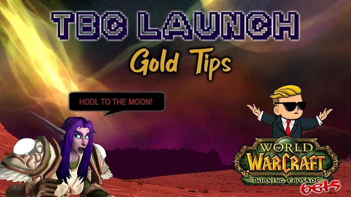 TBC Classic Launch: Gold Tips