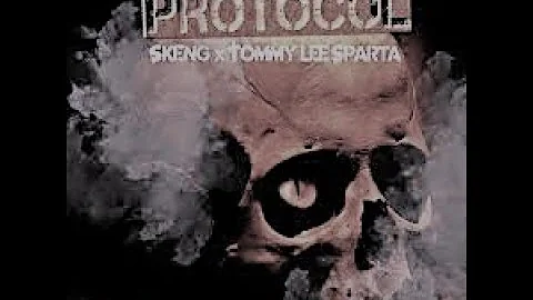 Skeng x Tommy Lee Sparta - Protocol (Prod. 1STClass)