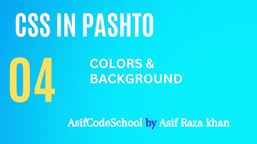 04 css  color & background | css tutorial in Pashto