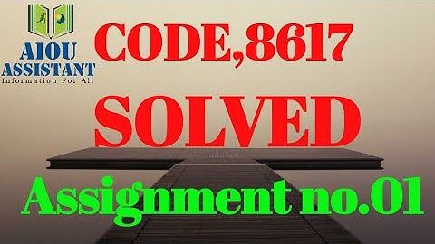 Aiou solved Assignment autumn 2020 || BED solved Assignment Autumn 2020 || code 8617