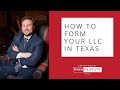 How to Form LLC in Texas