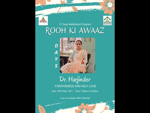 #RoohKiAwaaz | Day 5 | Forgiveness and self love | ਮਾਫੀ ਅਤੇ ਸਵੈ ਪਿਆਰ ਦੀ ਮਹੱਤਤਾ | Dr. Har#RoohKjinder