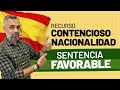 💥 🇪🇸 Recurso Contencioso de Nacionalidad Española: Sentencias favorables de la Audiencia Nacional