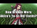 How Broken Were Akiza's Yu-Gi-Oh! Cards?