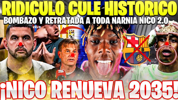 RIDICULO MUNDIAL DEL BARCELONA ¡NICO RENUEVA HASTA 2035! 😂 JOTA, JOSE ALVAREZ, YAMAL ¡REVENTADOS!