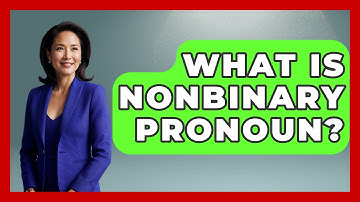 What Is Nonbinary Pronoun? - Gender Equality Network