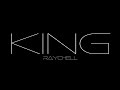 【歌ってみた】KING【Covered by Raychell】