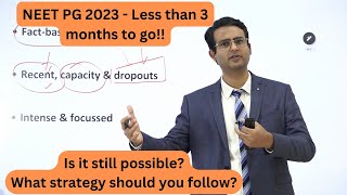 Only 3 months left for NEET PG 23.  What you must do? Can you still crack it? #neetpg #neetpg2023
