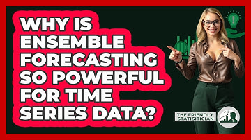 Why Is **ensemble Forecasting** So Powerful For Time Series Data? - The Friendly Statistician