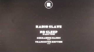 Radio Slave - Screaming Hands (Original Mix)