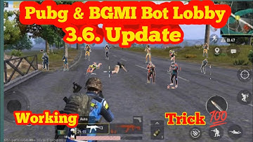 Pubg BGMI New Update Bot & Noob Looby Trick ✅😱 || Pubg Mobile Bot Noob Looby Trick 3.6 Update
