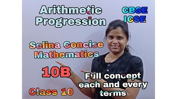 Arithmetic Progression | ICSE | Class 10 | Selina Concise Full Solution | Exercise 10 B |