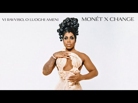 Monét X Change - VI RAVVISO, O LUOGHI AMENI (LA SONNAMBULA)