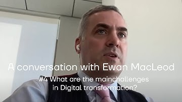 #4 What are the main challenges in Digital transformation?