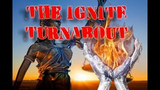 Ignite Turnabout