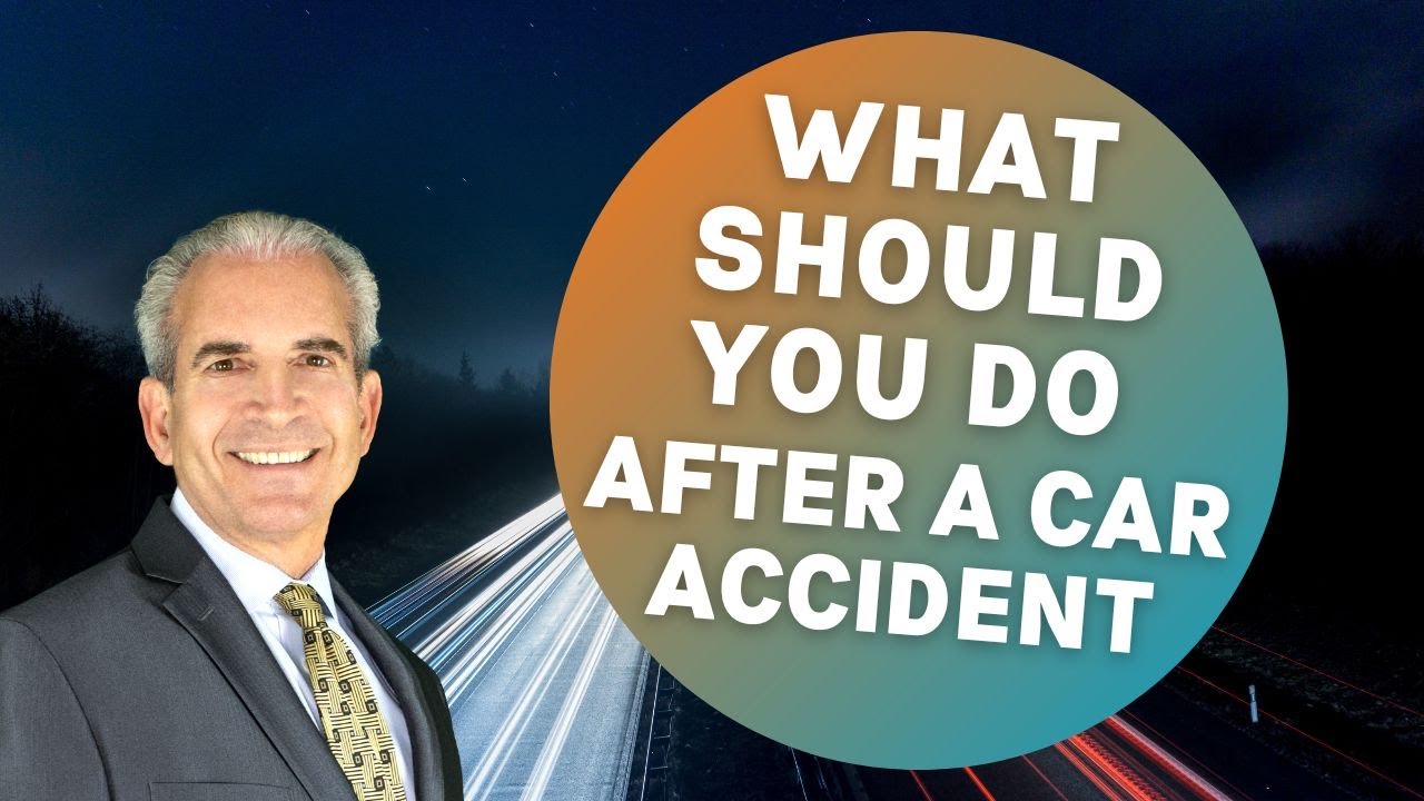 What Should you Do After a Car Accident | Connecticut Personal Injury Attorneys | Free Consultation.