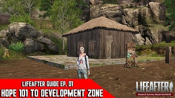 LifeAfter Guide EP. 01 ~ Hope 101 to Development Zone