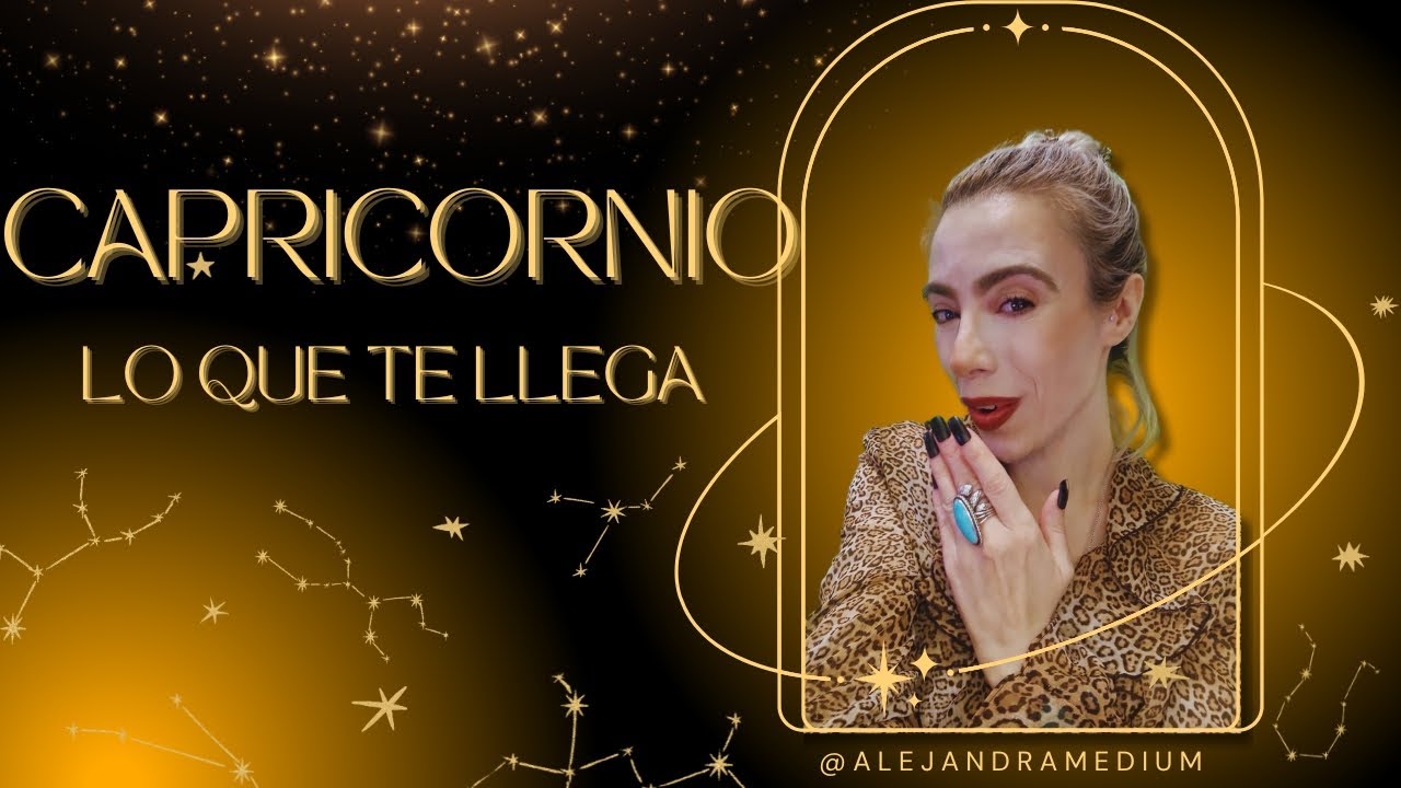 CAPRICORNIO LO QUE TE VIENE - YouTube