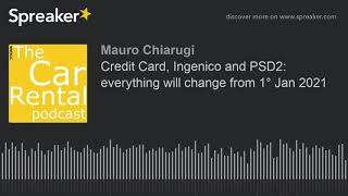 Credit Card, Ingenico and PSD2: everything will change from 1° Jan 2021