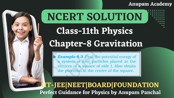 EXAMPLE 8.3 || CHAPTER-8 GRAVITATION || CBSE CLASS 11 PHYSICS || NCERT SOLUTION || BOOSTER DOSE