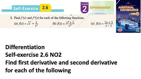 Differentiation self-exercise 2.6 Q2 pembezaan latihan kendiri 2.6 form 5 add maths kssm spm