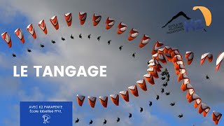 K2 parapente Annecy / Le tangage