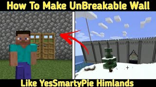 How To Make  Unbreakable Wall  Like FalanaG | Minecraft Himlands S3 | Hogalalla Mystery.