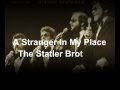 The Statler Brothers - A Stranger in My Place (with lyrics)