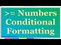 Find greater than or equal to numbers using conditional formatting in excel 2013