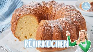 Rührkuchen🧈🥚| Schnell gemacht &amp; mega saftig | Einfach Backen
