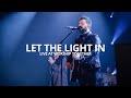 Cody Carnes - Let The Light In (Live From Worship Together)