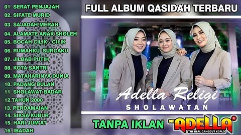 TANPA IKLAN ADELLA FULL ALBUM 2025 || AMC BREBES - TERBARU RELIGI QOSIDAH