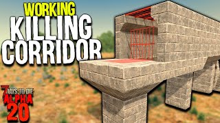 7 Days to Die: The ALPHA 20 KILLING CORRIDOR is PERFECT! | Alpha 20 Best Horde Base Build Guide