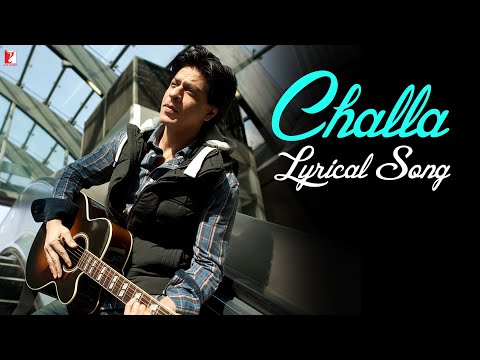 Lyrical | Challa | Song with Lyrics | Jab Tak Hai Jaan | Shah Rukh Khan | A. R. Rahman | Gulzar