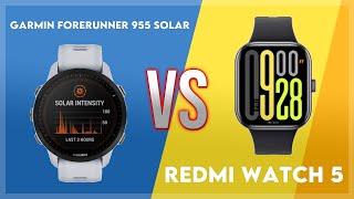 Garmin Forerunner 955 Solar vs Redmi Watch 5 Comparison