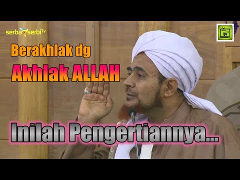 berakhlak-dengan-akhlak-allah,-inilah-pengertiannya...|-alhabib-umar-bin-hafizh