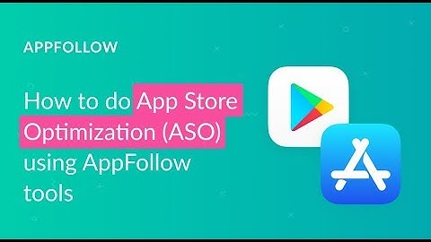 How to start improving your mobile growth with AppFollow ASO tools