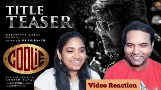 Coolie - Thalaivar 171 Title Teaser Video Reaction | SuperStar Rajinikanth | Lokesh | Anirudh |