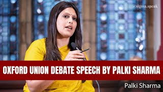 Palki Sharma's Speech | Why Modi's India is on the Right Path | Oxford  Debate #palkisharma #india