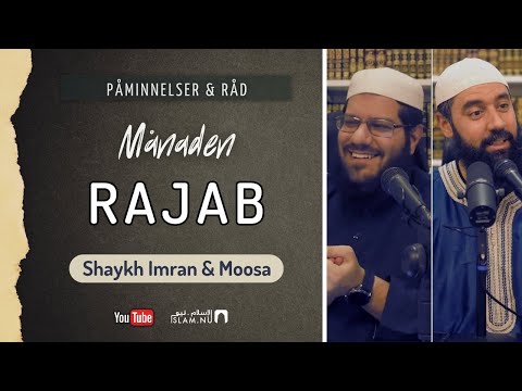Månaden Rajab | Shaykh Imran & Moosa